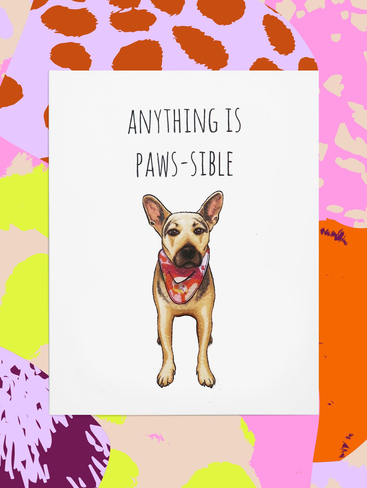 Anything is Paws-ible Greeting Card